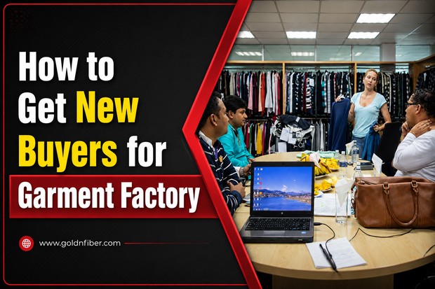 How to get new buyers for garment factory